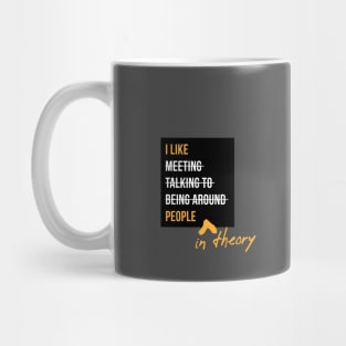 I Like People, In Theory Mug